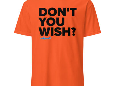 DON'T YOU WISH? - statement t-shirt orange/black